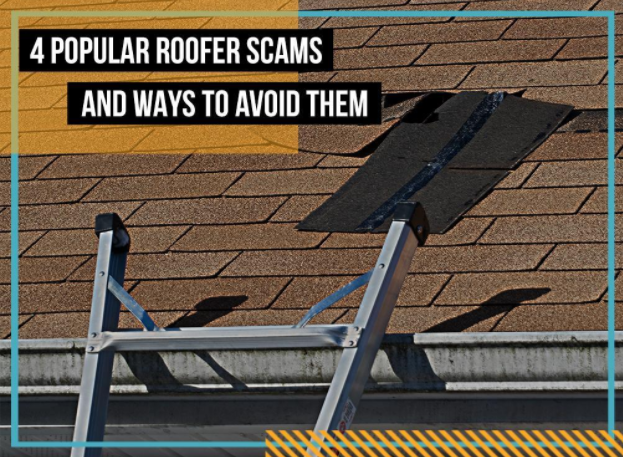 4 Popular Roofer Scams And Ways To Avoid Them