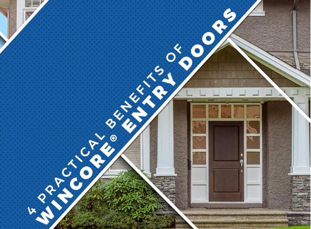 4 Practical Benefits of Wincore® Entry Doors