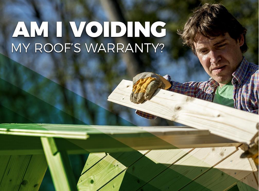 Am I Voiding My Roof’s Warranty?